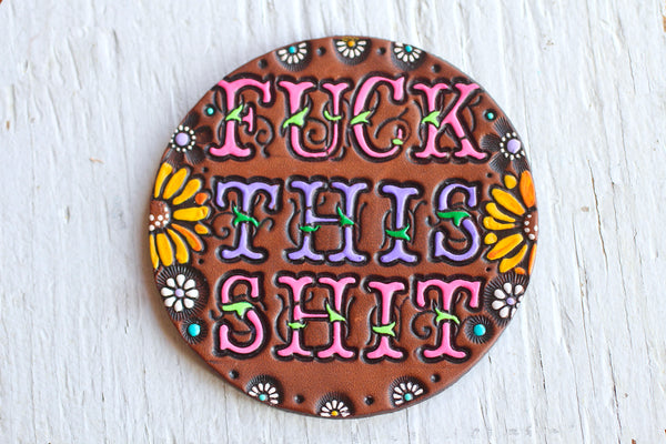 PREORDER FUCK THIS SHIT Pin - Large