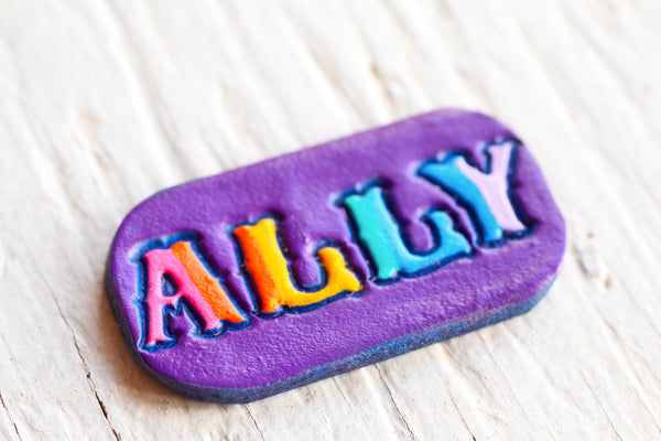 PREORDER ALLY Pin
