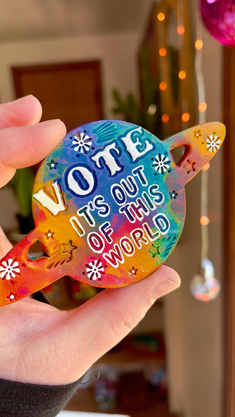 Ready to Ship VOTE It's Out of This World Vote Pin