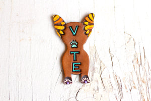Ready to Ship Dog Lady Chihuahua Vote Pin