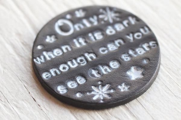 Preorder - Only when it is dark enough can you see the stars - Pin