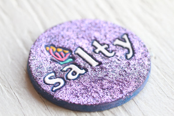 PREORDER salty Pin