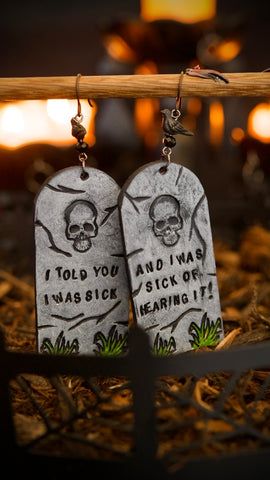 PREORDER Old Married Couple - I Told You  Was Sick - Tombstone Earrings