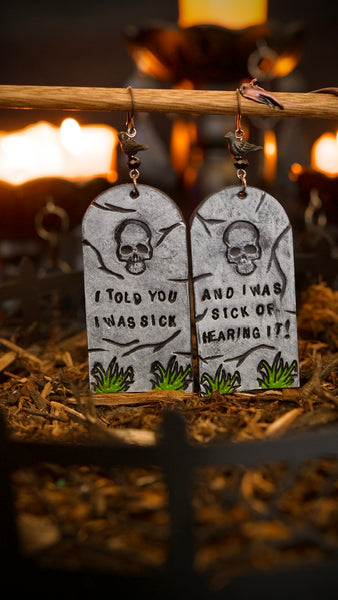 PREORDER Old Married Couple - I Told You  Was Sick - Tombstone Earrings
